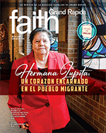 Cover - Mayo 2024 FAITHGR magazine, catalog - Sister Lupita, a heart for the migrant community
